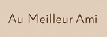 Au meilleur ami - Accueil